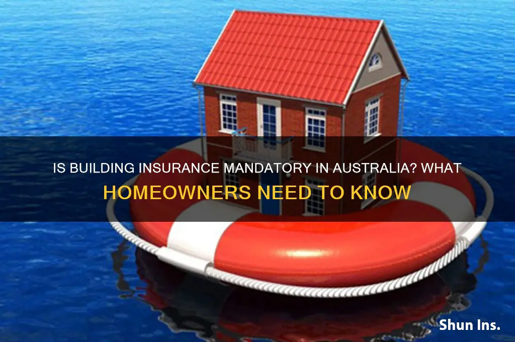 is building insurance compulsory in australia