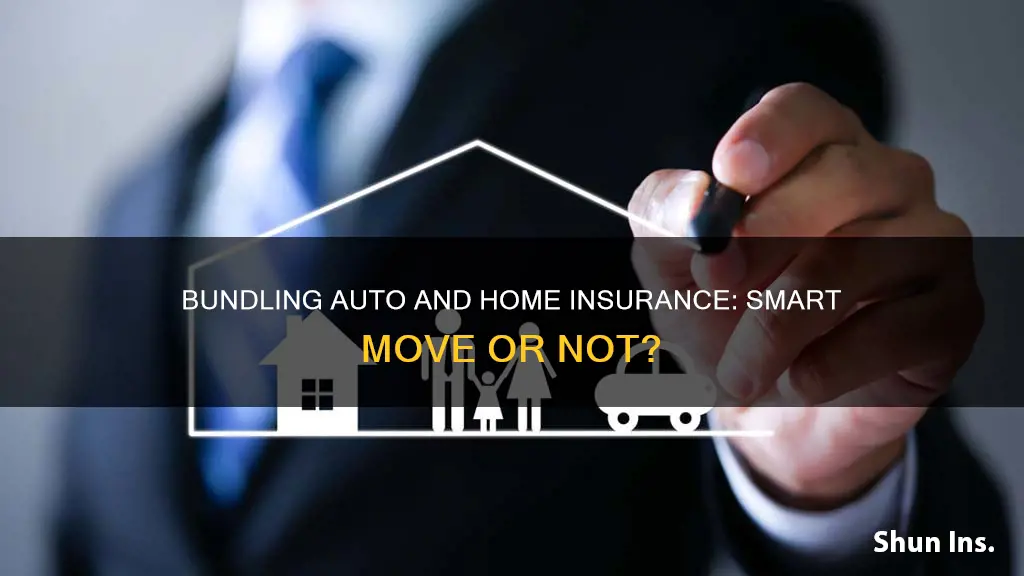 is bundling auto and home insurance a good idea