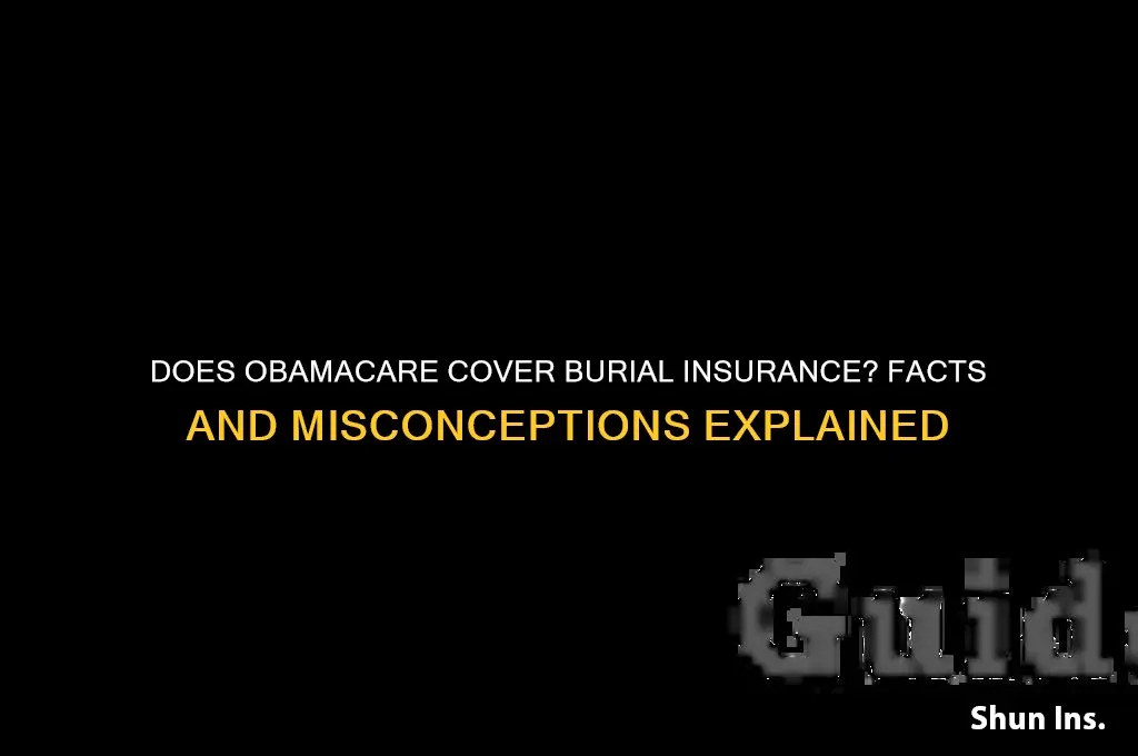 is burial insurance free under obamacare