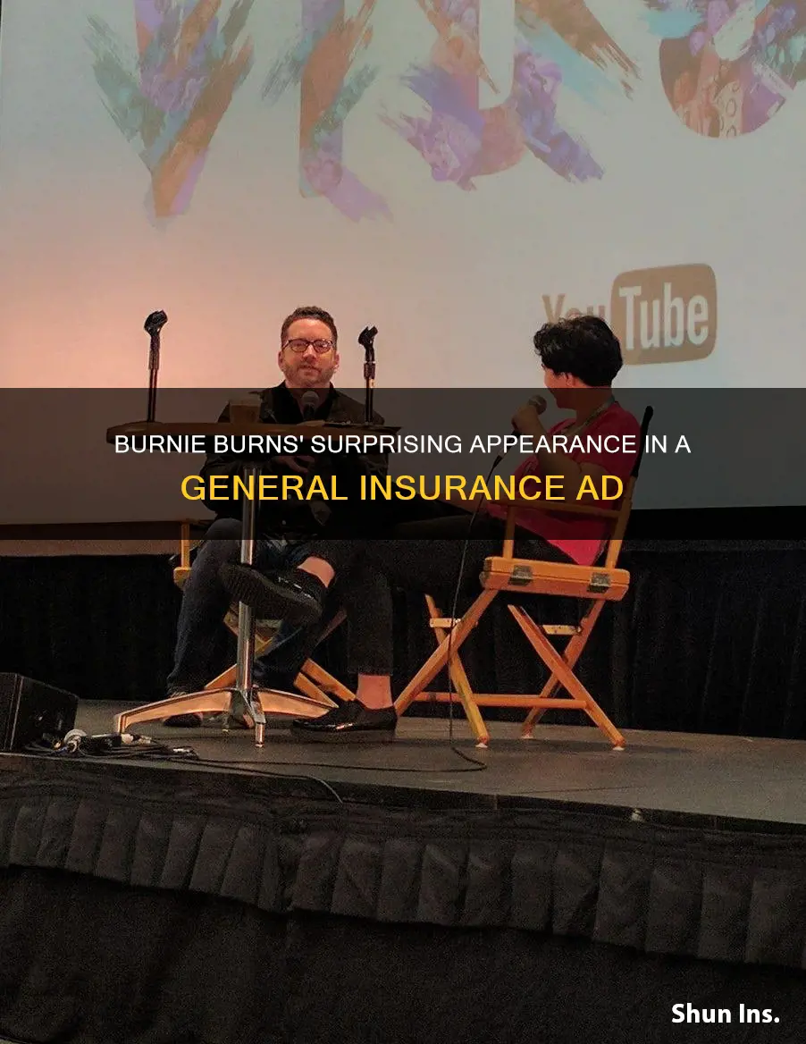is burnie burns in a general insurance commercial