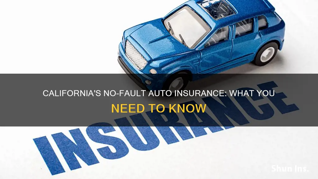 is ca a no fault auto insurance state