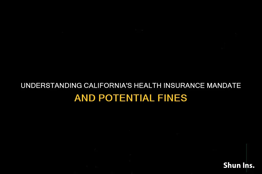 is ca imposing fines if i dont have health insurance