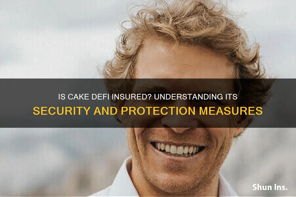 is cakedefi insured
