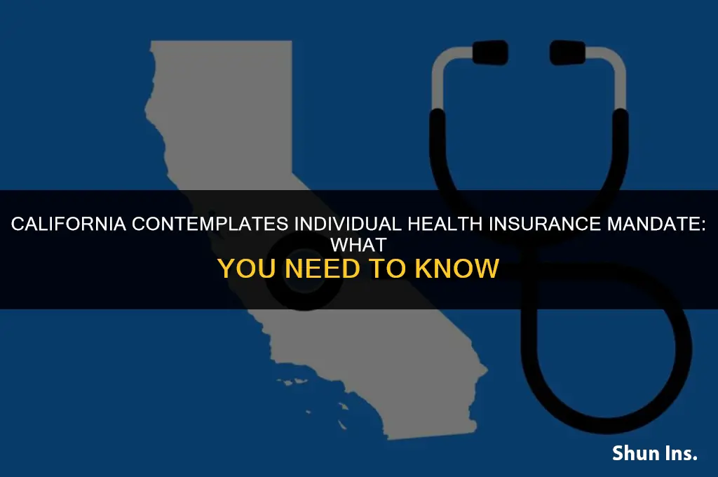 is california considering an individual health insurance mandate