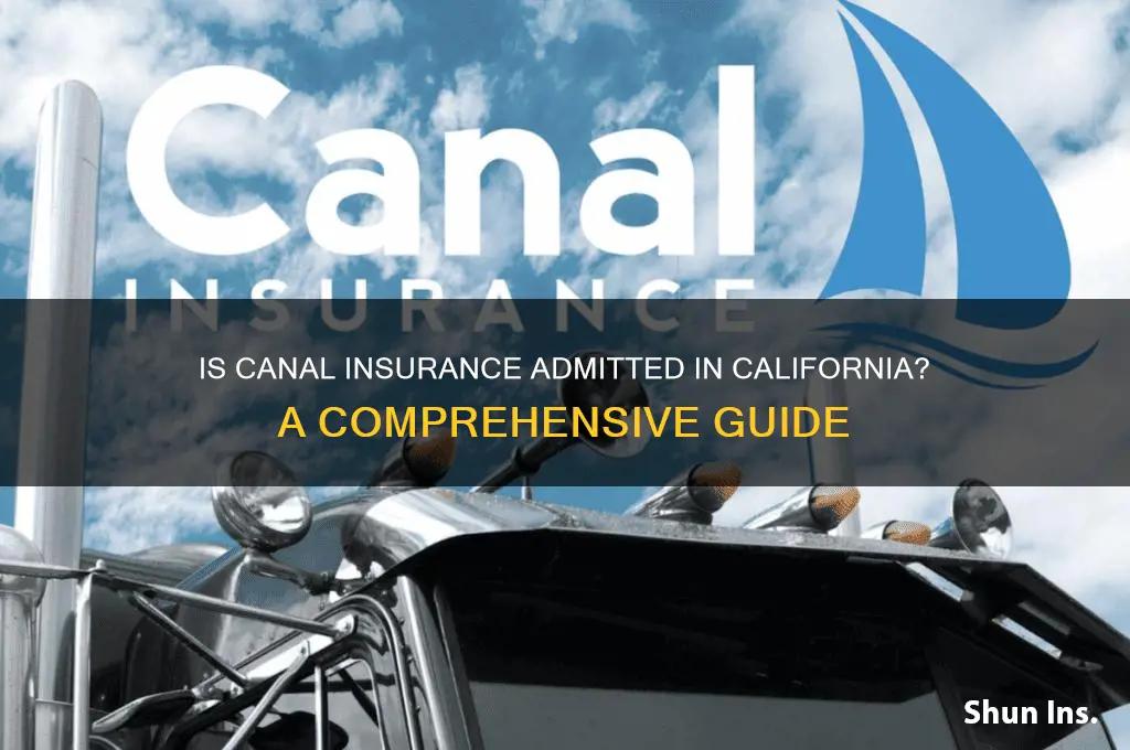is canal insurance admitted in ca