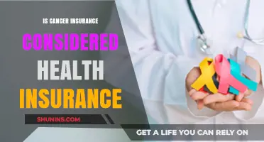 Understanding Cancer Insurance: Is It Part of Health Insurance?