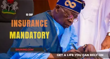 Is CAP Insurance Mandatory? Understanding Requirements and Benefits
