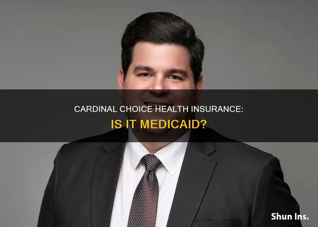 is cardinal choice health insurance medicaid