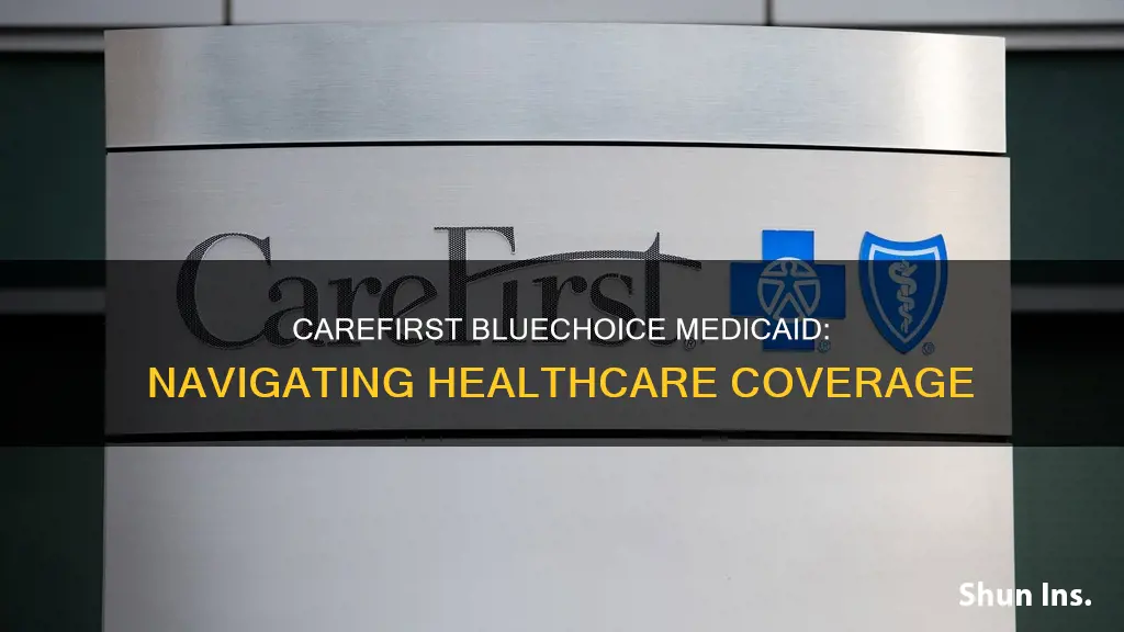 is carefirst bluechoice medicaid