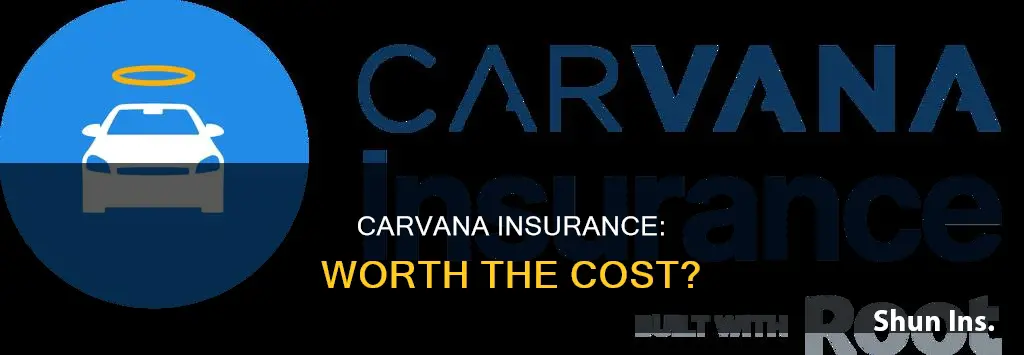 is carvana insurance worth it
