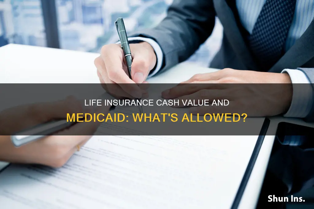 is cash value in life insurance allowed if on medicaid