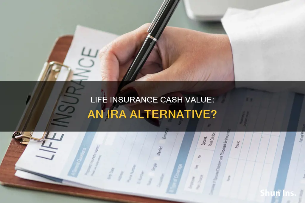 is cash value life insurance an ira