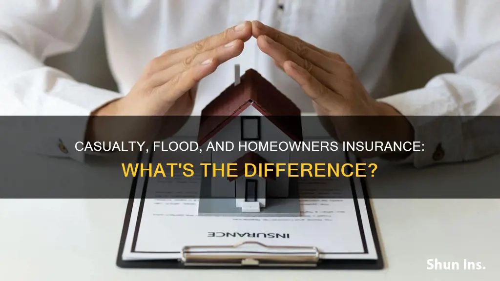 is casualty and flood insurance the same as homeowners insurance