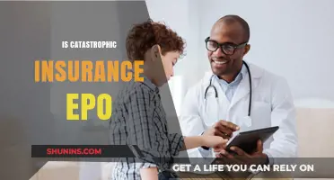 Is Catastrophic Insurance EPO? Understanding Coverage and Limitations