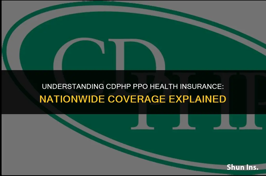 is cdphp ppo health insurance nationwide