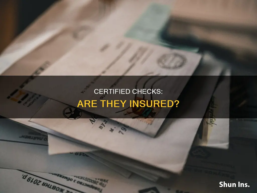 is certified check insured