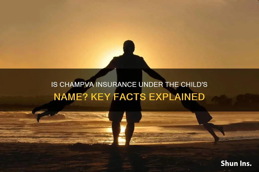 is champva insurance under the childs name