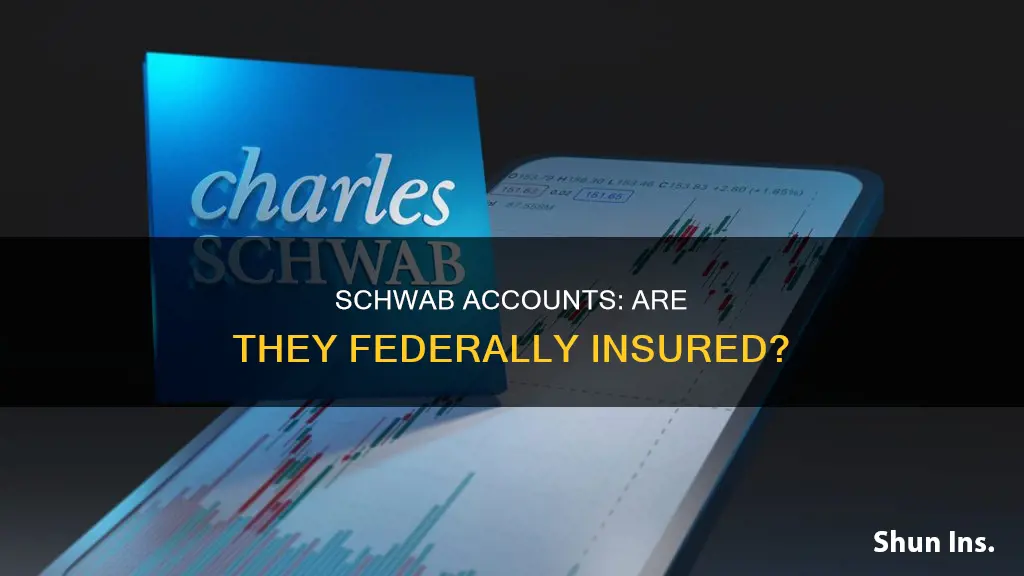 is charles schwab federally insured