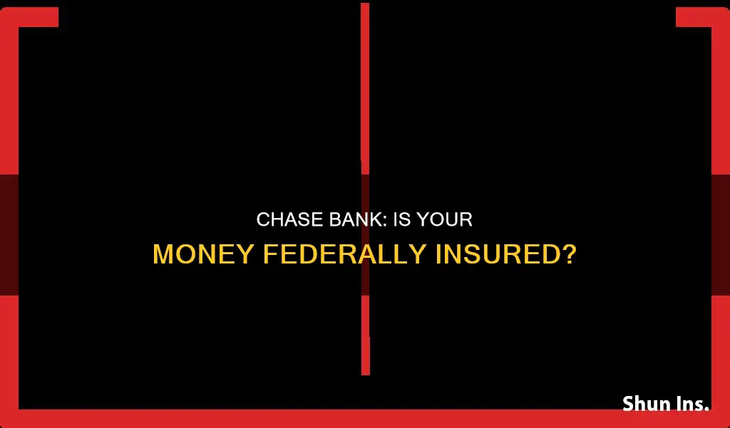 is chase bank federally insured