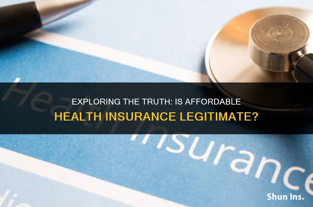 is cheap health insurance legitimate