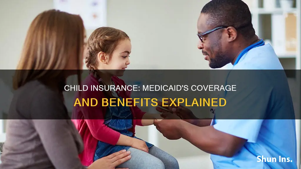is child insurance provided by medicad