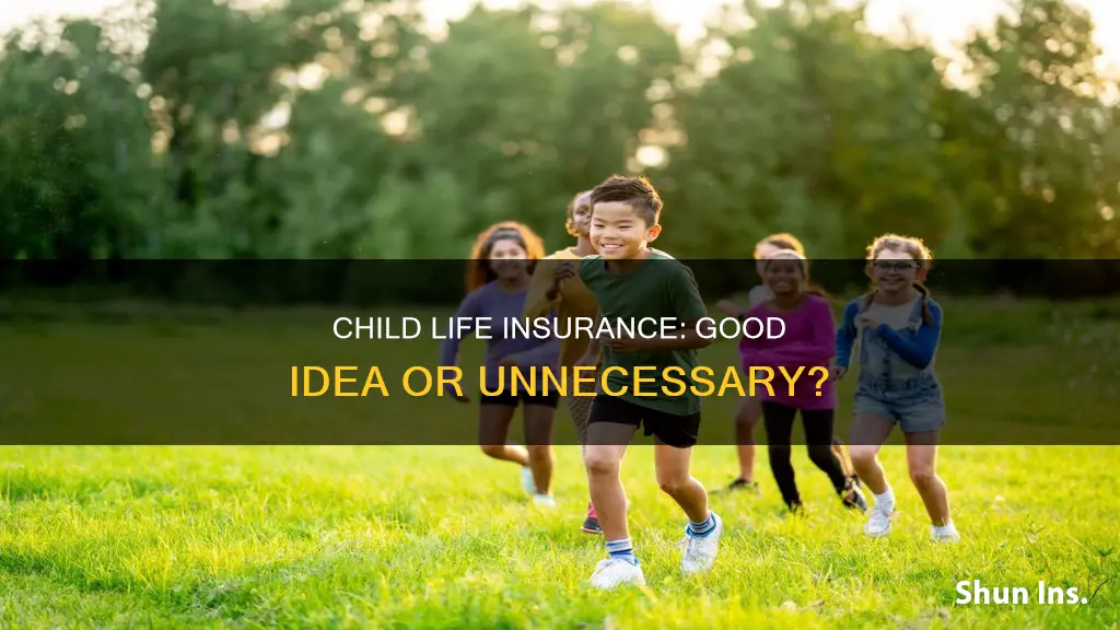 is child life insurance a good idea