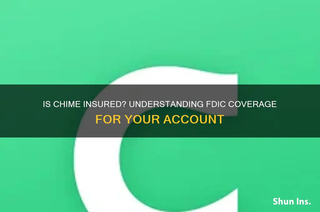is chime insured