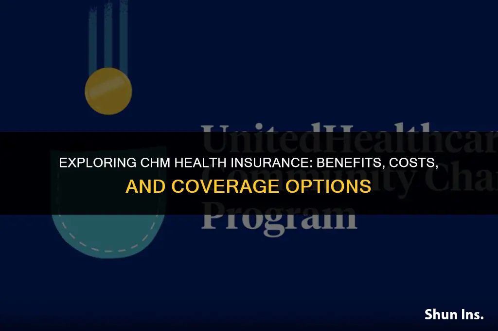 is chm health insurance