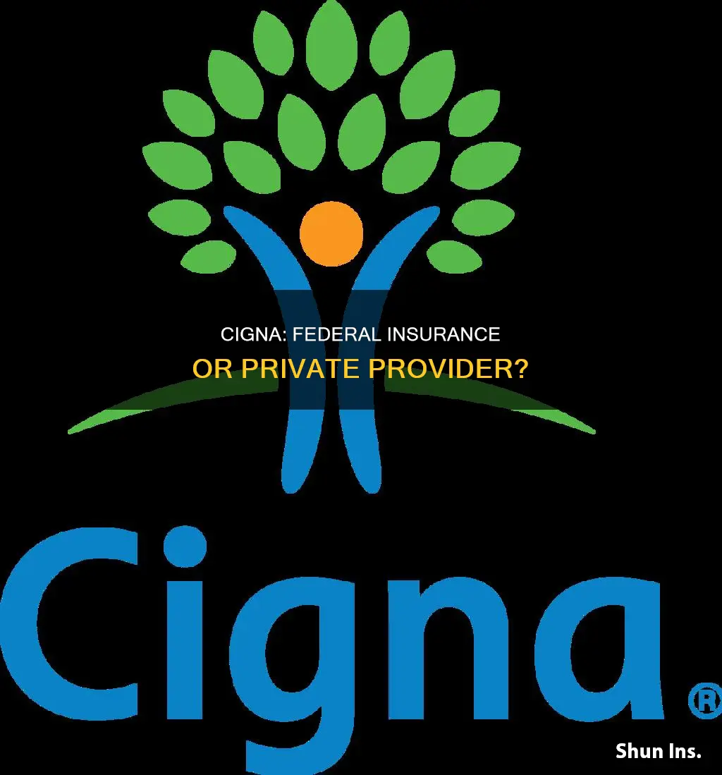 is cigna a federal insurance