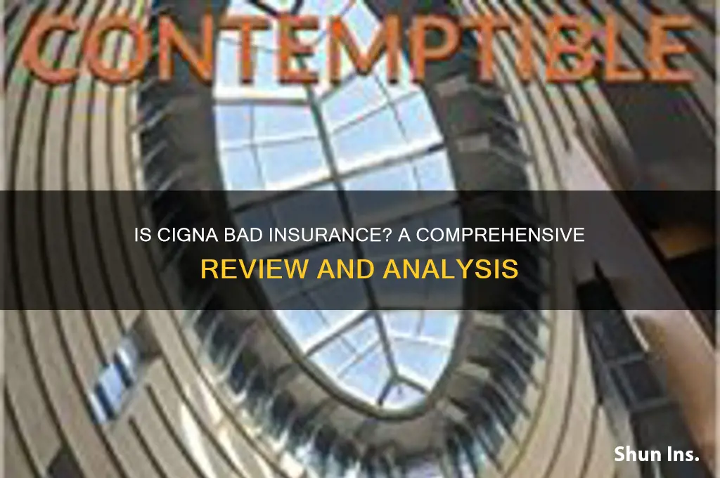 is cigna bad insurance