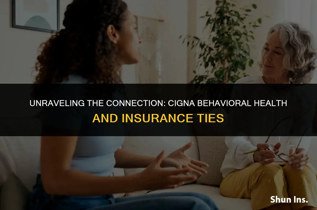 is cigna behavior health part of another insurance co