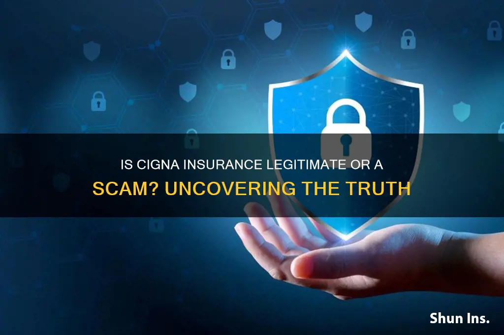 is cigna insurance a scam