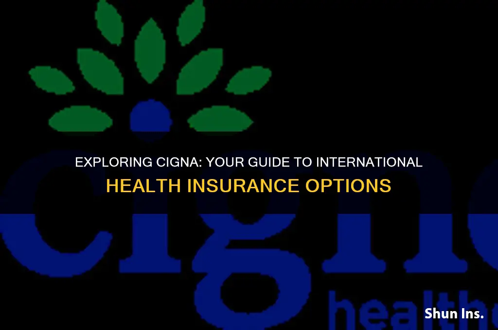 is cigna international health insurance