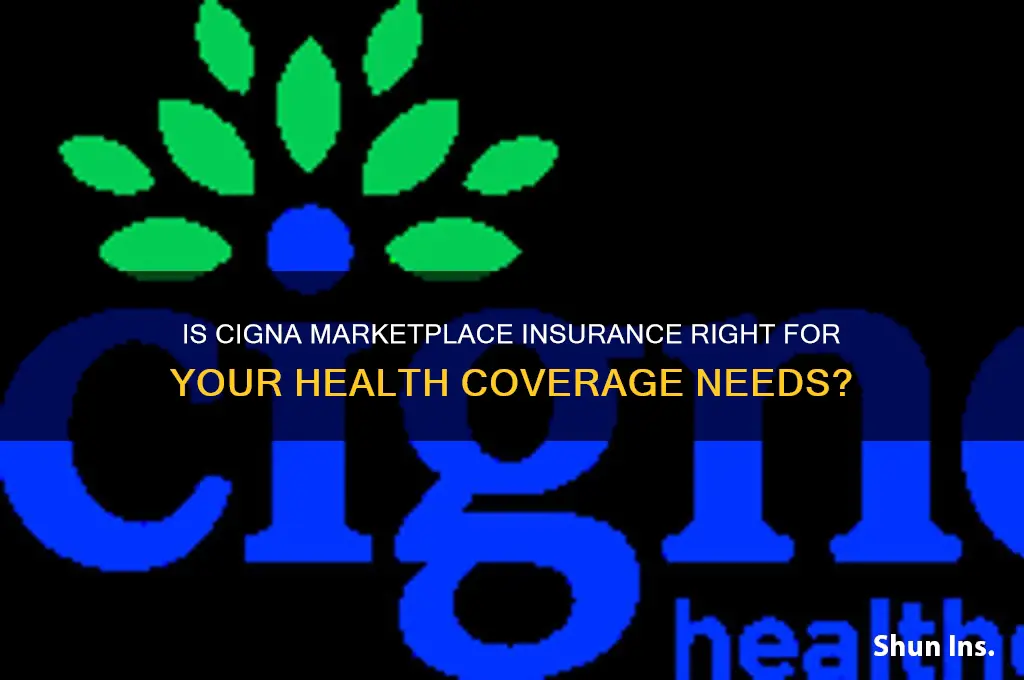 is cigna marketplace insurance