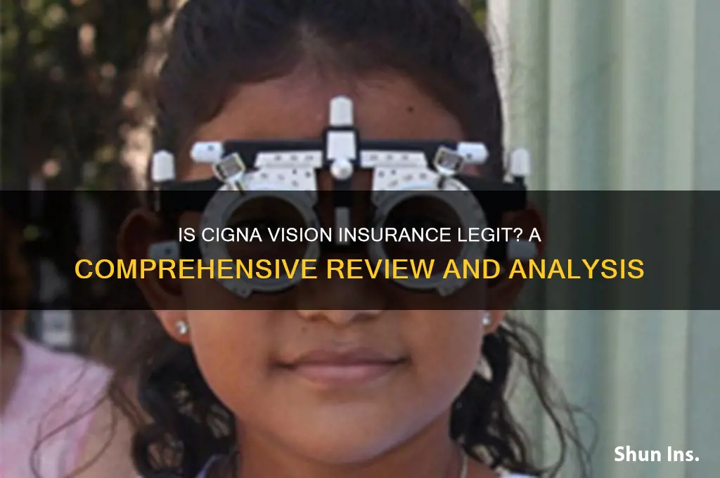 is cigna vision insurance legit