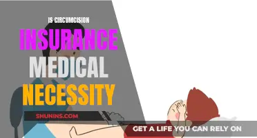 Circumcision Insurance: Medical Need or Elective Surgery?