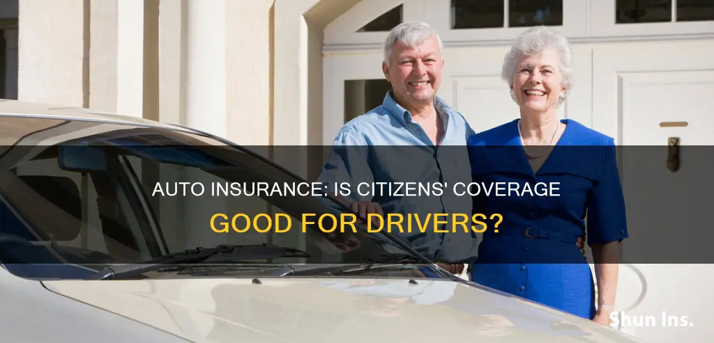 is citizens auto insurance good