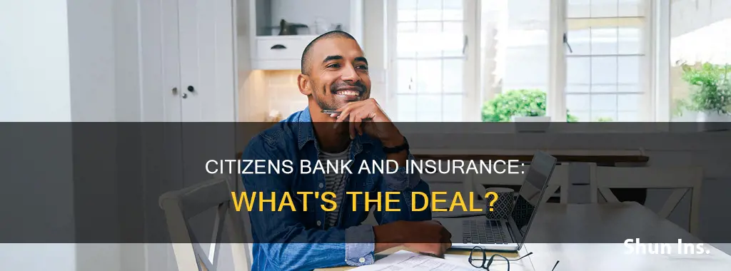 is citizens bank citizens insurance