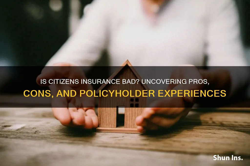is citizens insurance bad