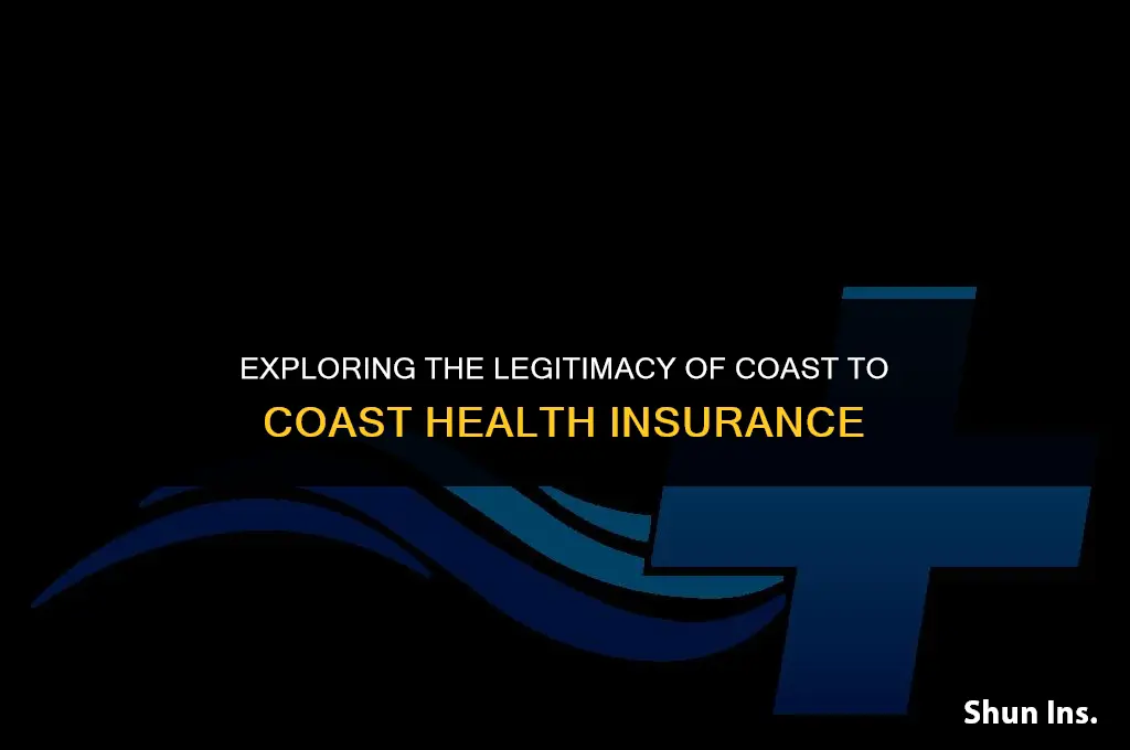 is coast to coast health insurance legit