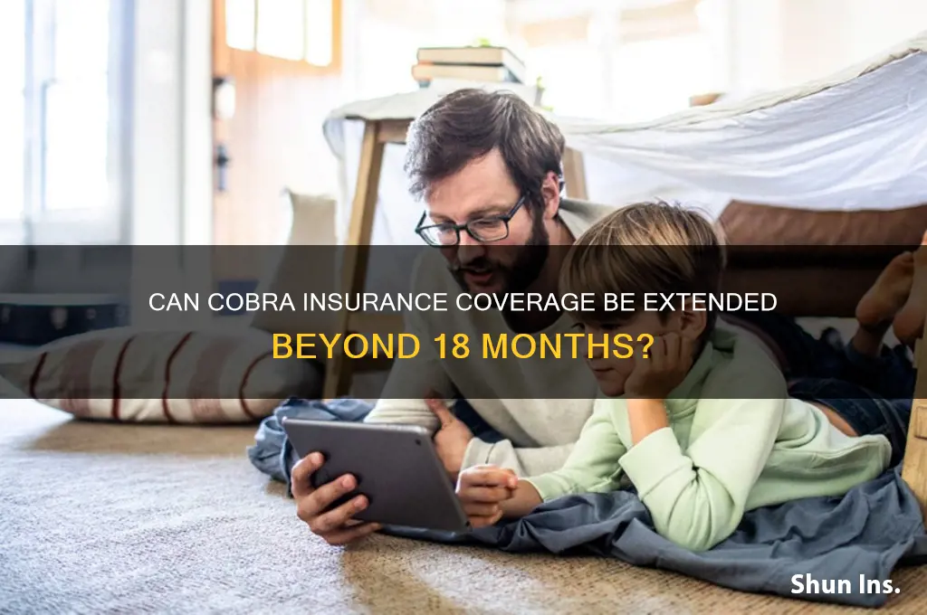 is cobra insurance extended beyond 18 months