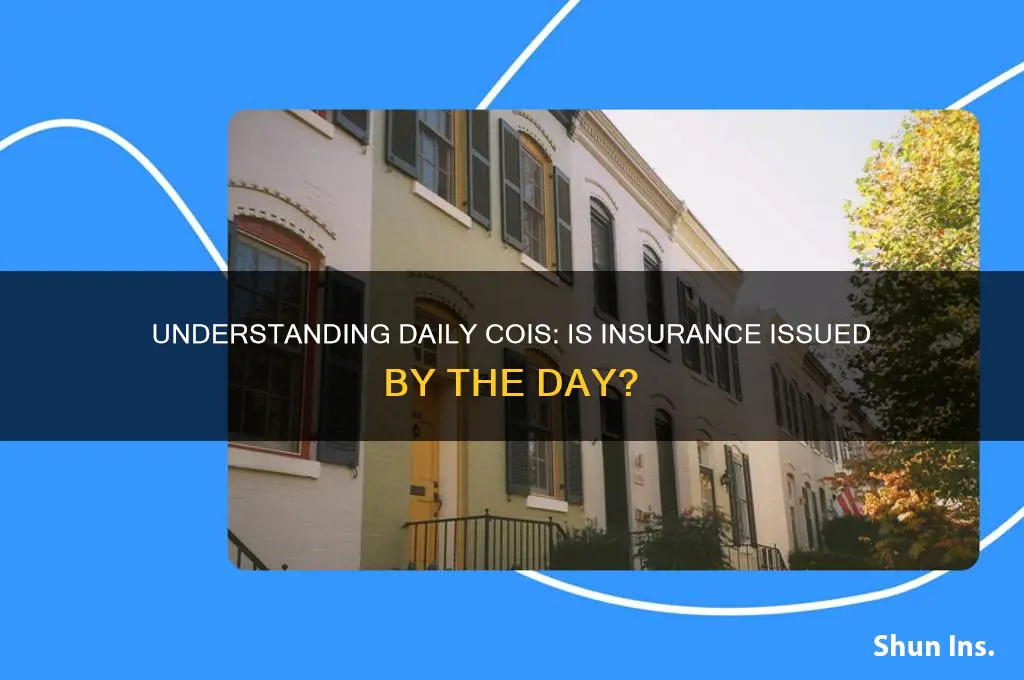 is coi insurance issued by the day