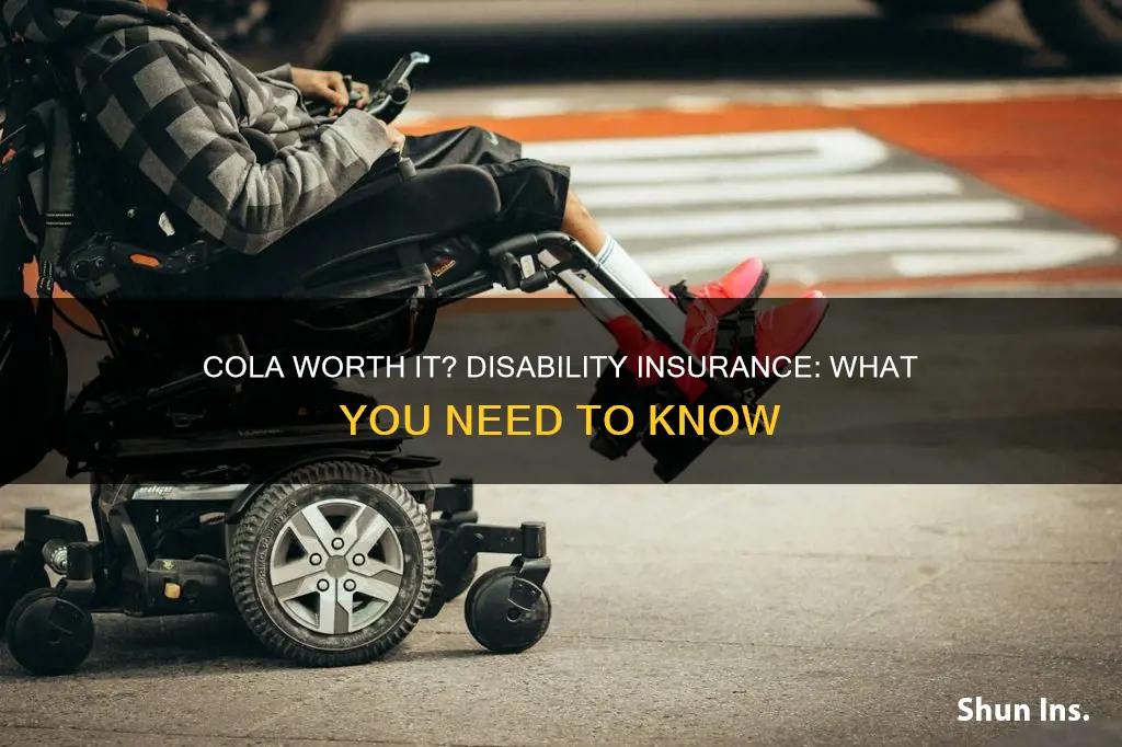 is cola worth it disability insurance