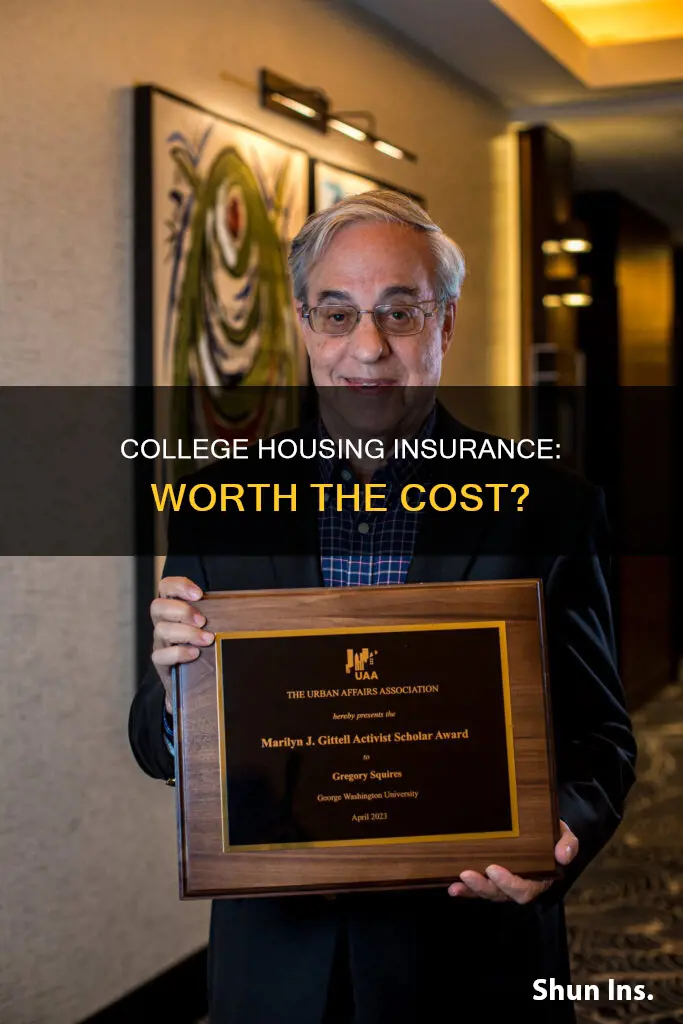 is college housing insurance worth it