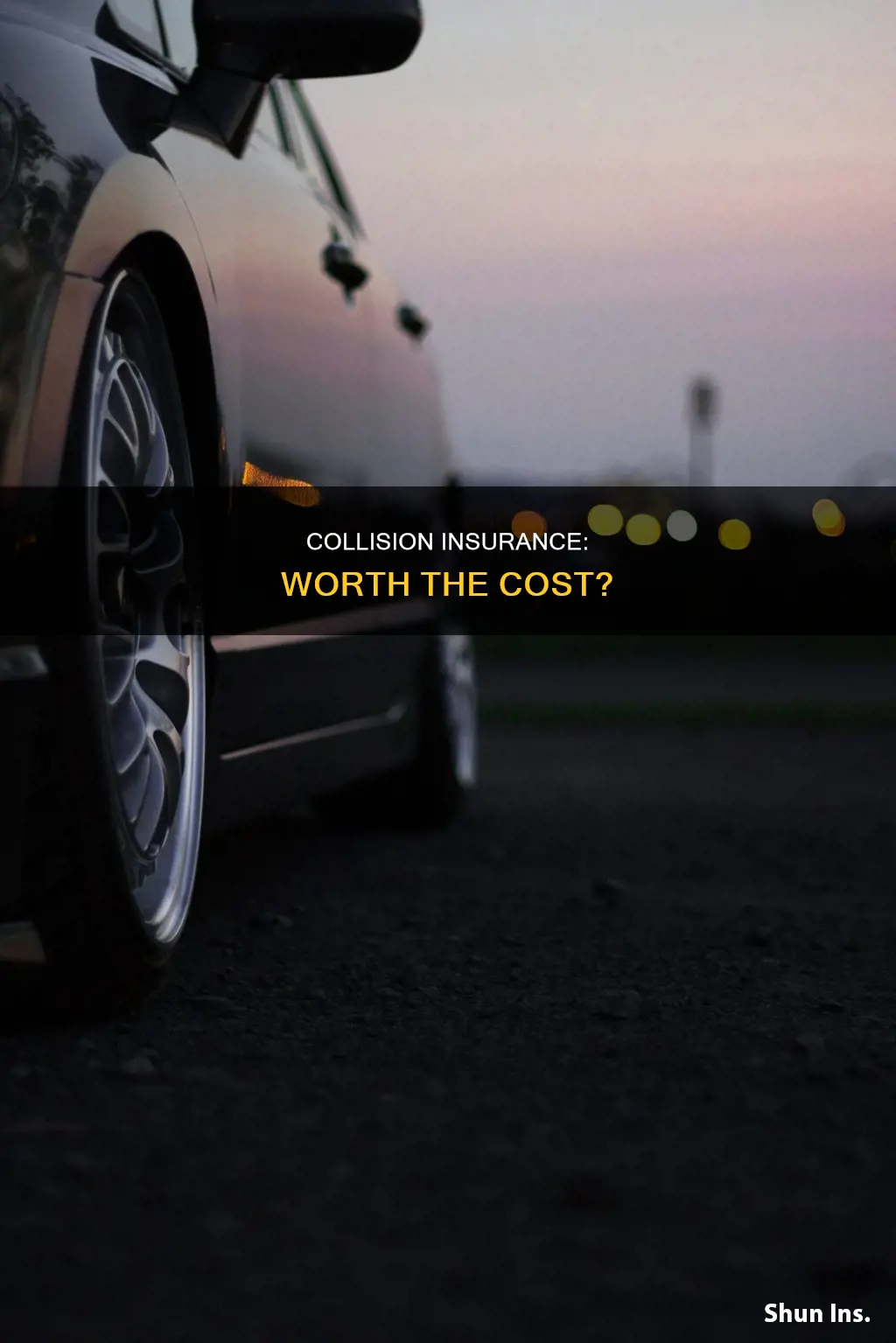 is collision insurance worth it