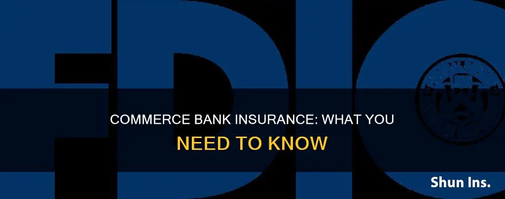 is commerce bank insured