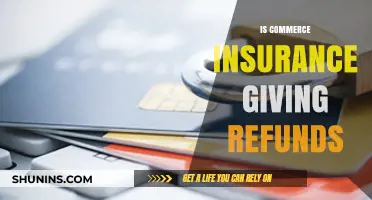 Commerce Insurance Refunds: What Policyholders Need to Know Now
