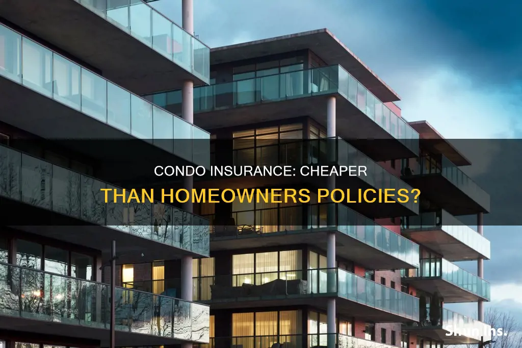 is condo insurance cheaper than homeowners