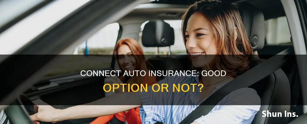 is connect auto insurance good