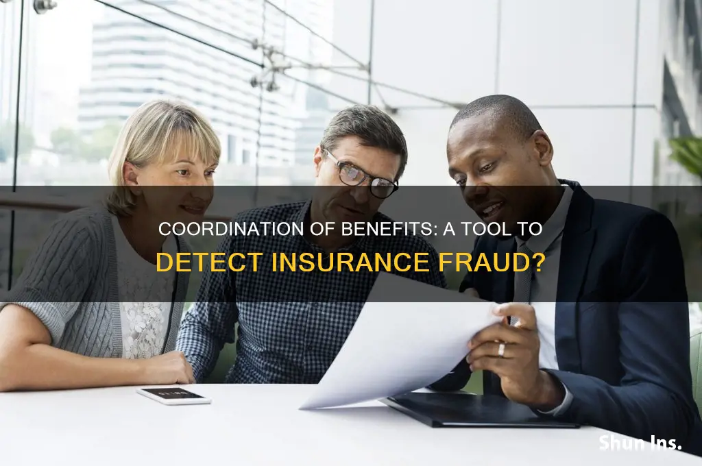 is coordination of benefits intended to identify insurance fraud